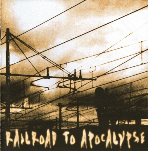 Railroad to Apocalypse